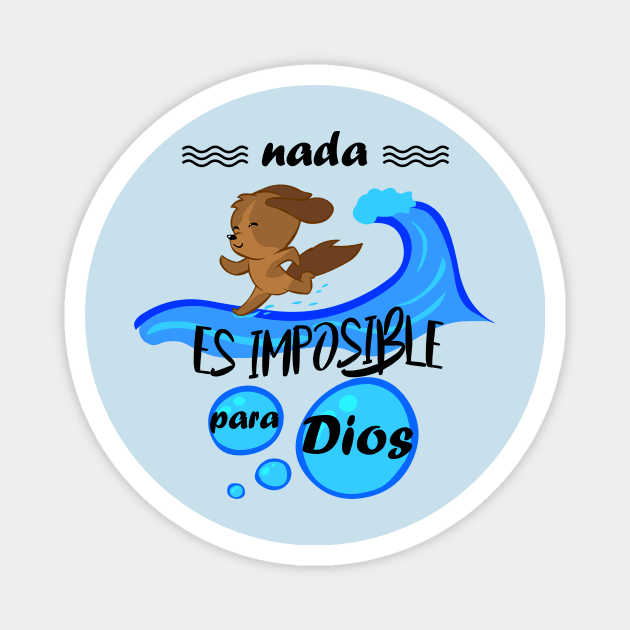 Nada es imposible para Dios Magnet by La nubecita de Dios